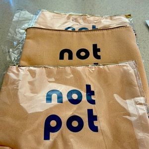 Not Pot bags